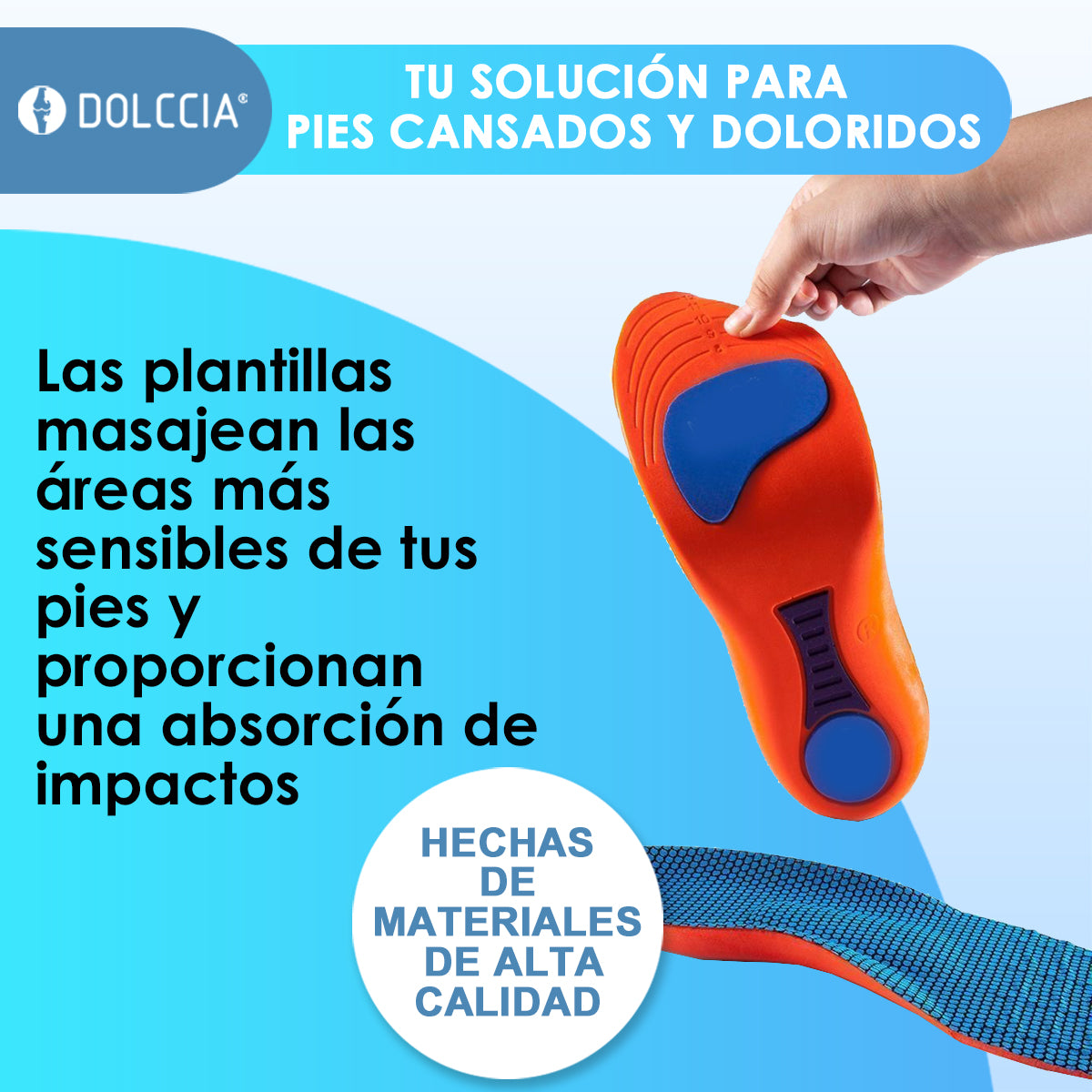 PLANTILLA ORTOPÉDICA DOLCCIA ® (OFERTA 2X1)